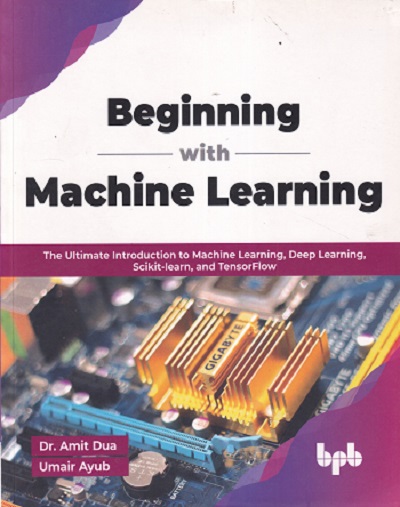 BEGINNING WITH MACHINE LEARNING