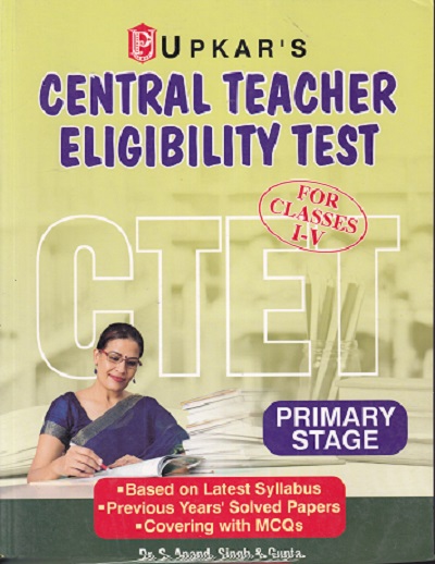 CENTRAL TEACHER ELIGIBILITY TEST FOR CLASSES I-V PRIMARY STATE