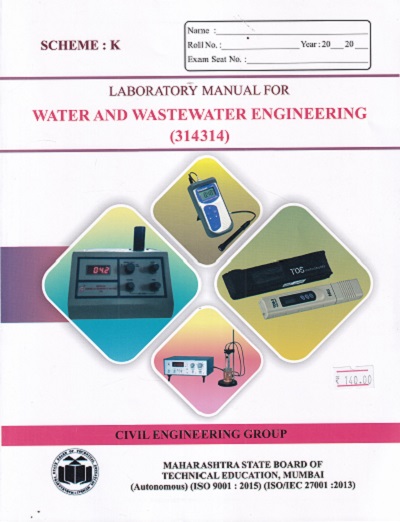 LABORATORY MANUAL FOR WATER AND WASTEWATER ENGINEERING (314314)