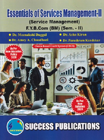 ESSENTIALS OF SERVICES MANAGEMENT -2 SERVICE MANAGEMENT FY B.COM (BM)SEM II