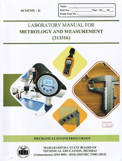 LABORATORY MANUAL FOR METROLOGY AND MEASUREMENT (313316)