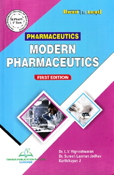 PHARMACEUTICS MODERN PHARMACEUTICS | L V VIGNESHWARAN | THAKUR