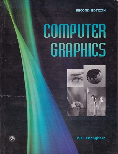 COMPUTER GRAPHICS | V.K. PACHGHARE | Universities Press