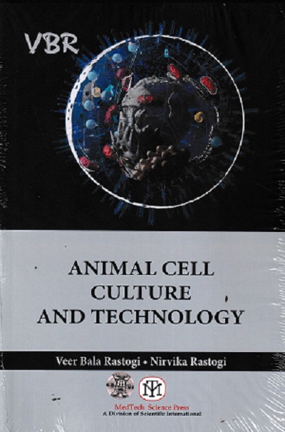 ANIMAL CELL CULTURE AND TECHNOLOGY | VEER BALA RASTOGI