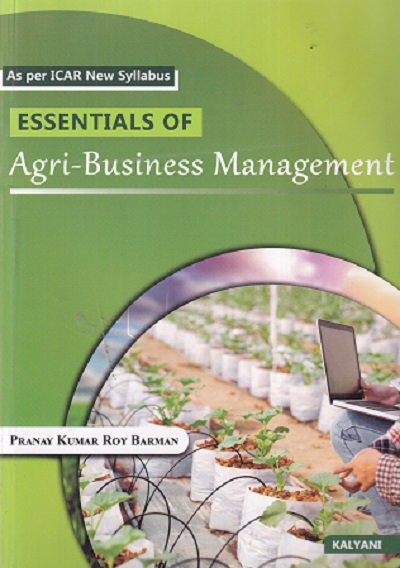 ESSENTIALS OF AGRI BUSINESS MANAGEMENT | PRANAY KUMAR ROY BARMAN