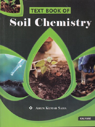 TEXT BOOK OF SOIL CHEMISTRY | ARUN KUMAR SAHA