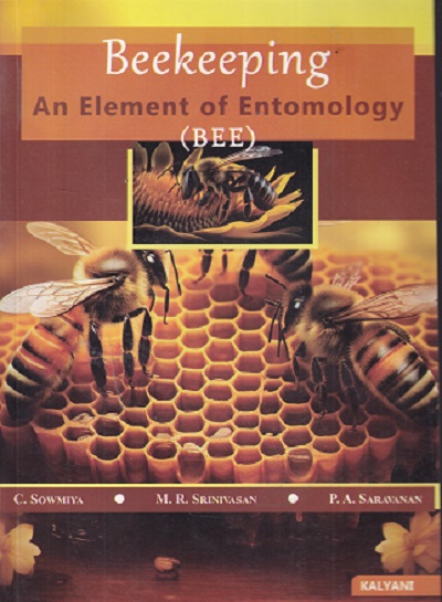 BEEKEEPING AN ELEMENT OF ENTOMOLOGY BEE | C SOWMIYA