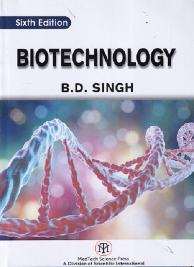 BIOTECHNOLOGY | B D SINGH