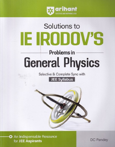SOLUTIONS TO IE IRODOVS PROBLEMS IN GENERAL PHYSICS | DC PANDEY