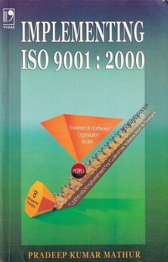IMPLEMENTING ISO 9001, 2000 | PRADEEP KUMAR MATHUR | Vikas Publishing