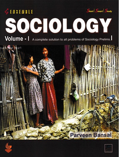 SOCIOLOGY VOL 1 | PARVEEN BANSAL | KISALAYA PUBLICATION