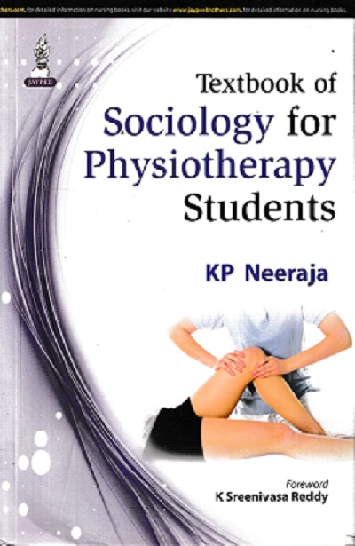 TEXTBOOK OF SOCIOLOGY FOR PHYSIOTHERAPY STUDENTS | KP NEERAJA | JAYPEE