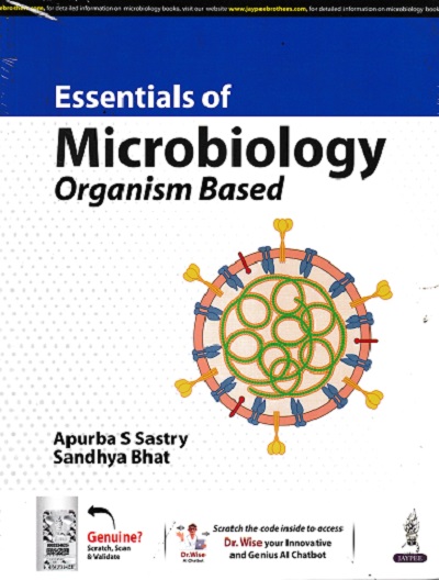 ESSENTIALS OF MICROBIOLOGY ORGANISM BASED | APURBA S SASTRY | JAYPEE
