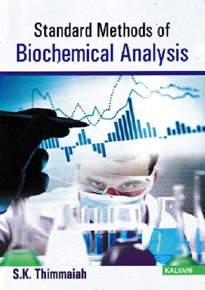 STANDARD METHODS OF BIOCHEMICAL ANALYSIS | S K THIMMAIAH | KALYANI