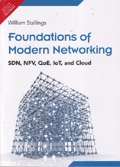 FOUNDATIONS OF MODERN NETWORKING | WILLIAM STALLINGS