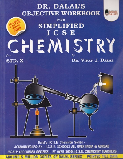 DR. DALALS OBJECTIVE WORKBOOK FOR SIMPLIFIED ICSE CHEMISTRY FOR STD 10TH | VIRAF J DALAL