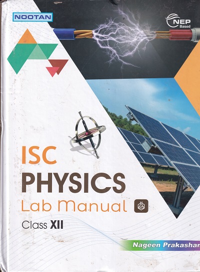 ISC PHYSICS LAB MANUAL CLASS 12TH | S C YADAV