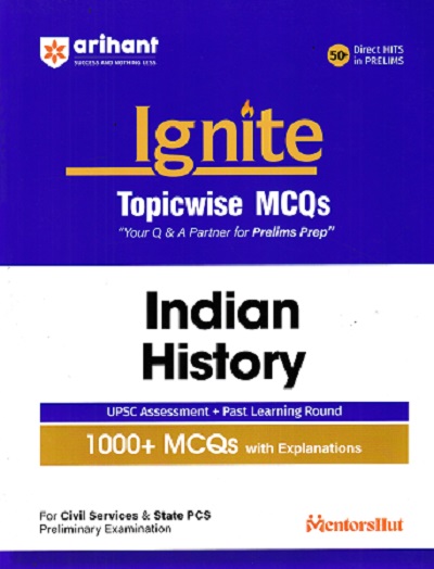 IGNITE TOPICWISE MCQS INDIAN HISTORY | ARIHANT