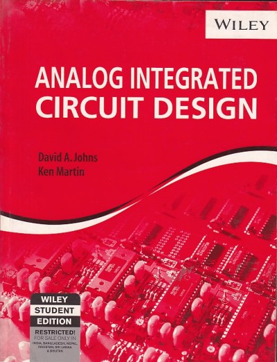 ANALOG INTEGRATED CIRCUIT DESIGN | DAVID A. JOHNS , KEN MARTIN | Wiley