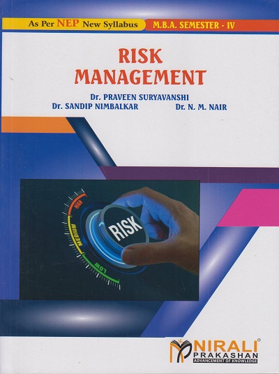 RISK MANAGEMENT for MBA Semester 4 | Dr. Praveen Suryavanshi | Nirali Prakashan