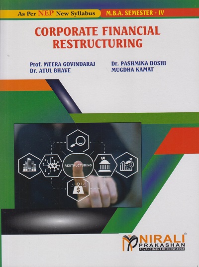 CORPORATE FINANCIAL RESTRUCTURING for MBA Semester 4 | Prof. Meera Govindaraj | Nirali Prakashan