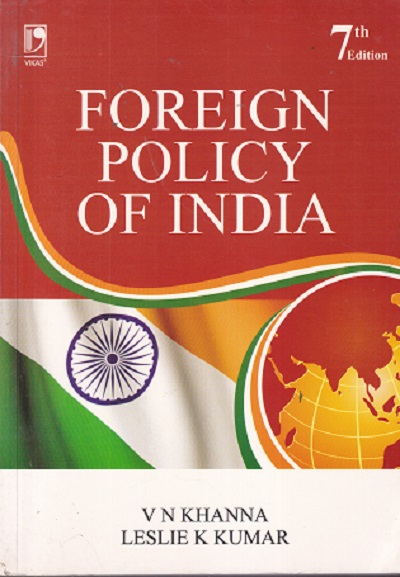 FOREIGN POLICY OF INDIA | V N KHANNA