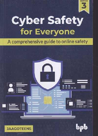 CYBER SAFETY FOR EVERYONE | JAAGOTEENS