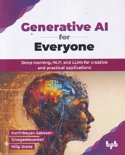 GENERATIVE AL FOR EVERYONE | KARTHIKEYAN SABESAN