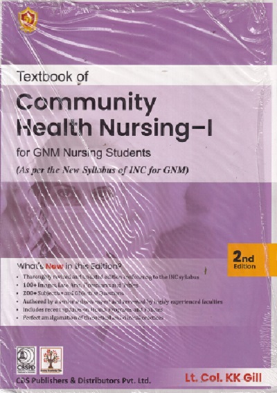 TEXTBOOK OF COMMUNITY HEALTH NURSING 1 | LT COL KK GILL