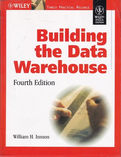BUILDING THE DATA WAREHOUSE | WILLIAM H. INMON | Wiley
