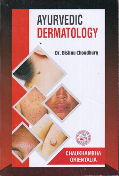 AYURVEDIC DERMATOLOGY | DR BISHNU CHOUDHURY