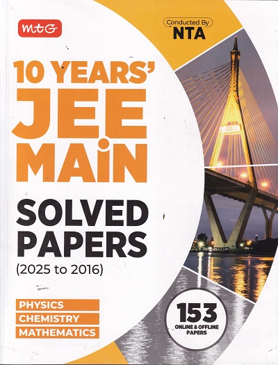 10 YEARS JEE MAIN SOLVED PAPERS 2025 TO 2016 |