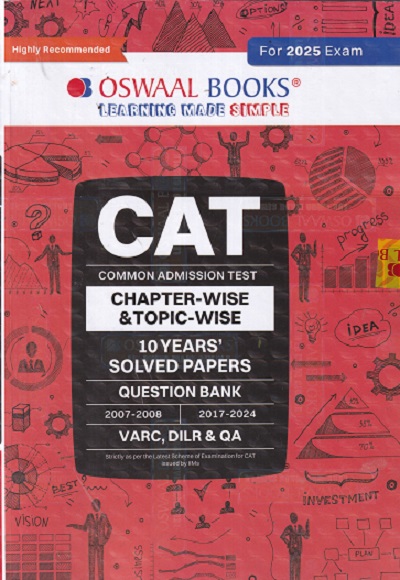 CAT (Common Admission Test) 10 YEARs (Chapterwise & Topicwise) Solved Papers Question Bank 2025 |
