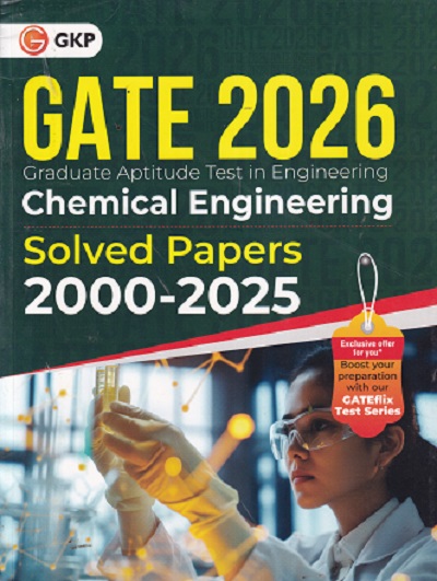 GATE 2026 GRADUATE APTITUDE TEST IN ENGINEERING CHEMICAL ENGINEERING SOLVED PAPERS 2000-2025 |