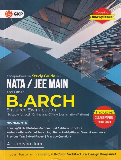 COMPREHENSIVE STUDY GUIDE FOR NATA/JEE MAIN AND OTHER B.ARCH ENTRANCE EXAMINATION | AR JINISHA JAIN