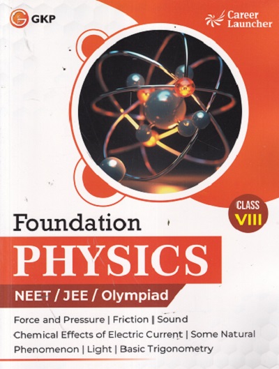 FOUNDATION PHYSICS NEET/JEE/OLYMPIAD CLASS 8TH |