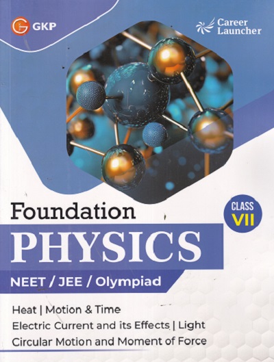 FOUNDATION PHYSICS NEET/JEE/OLYMPIAD CLASS 7TH |
