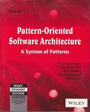 PATTERN ORIENTED SOFTWARE ARCHITECTURE | FRANK BUSCMANN , REGINE MEUNIER , HANS ROHNERT , PETER SOMMERLAD , MICHAEL STAL | Wiley