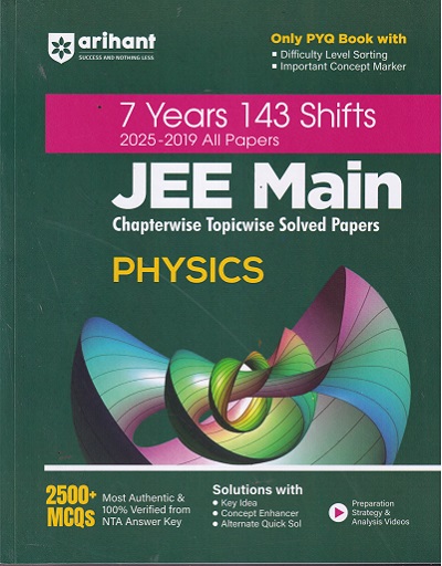 7 YEARS 143 SHIFTS 2025-2019 ALL PAPERS JEE MAIN CHAPTERWISE TOPICWISE SOLVED PAPERS PHYSICS |