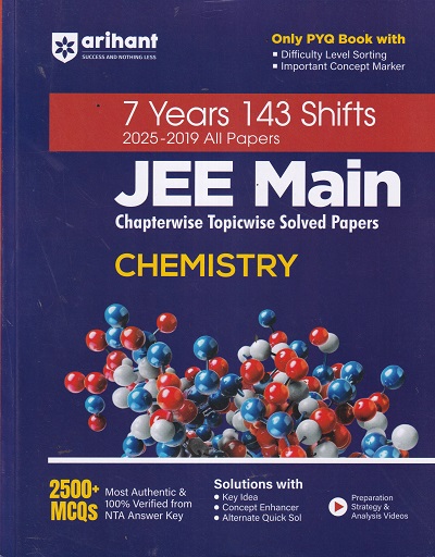 7 YEARS 143 SHIFTS 2025-2019 ALL PAPERS JEE MAIN CHAPTERWISE TOPICWISE SOLVED PAPERS CHEMISTRY |