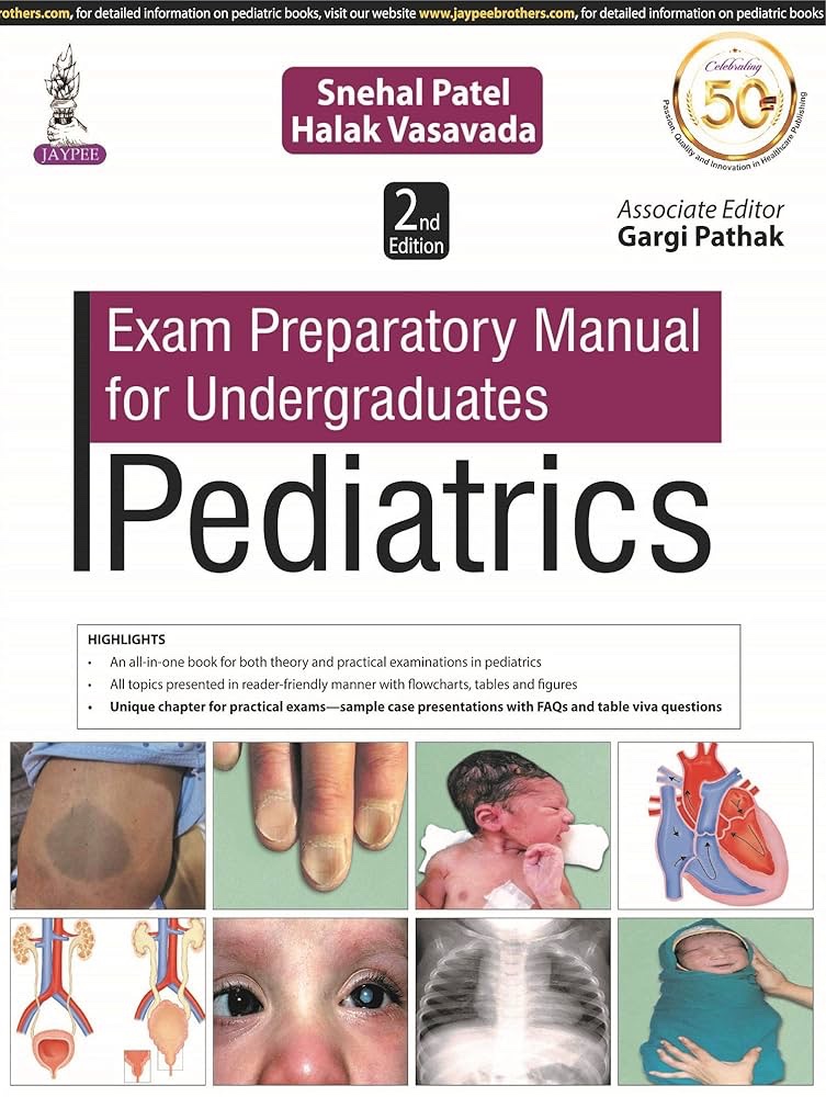 EXAM PREPARATORY MANUAL FOR UNDERGRADUATES PEDIATRICS | SNEHAL PATEL
