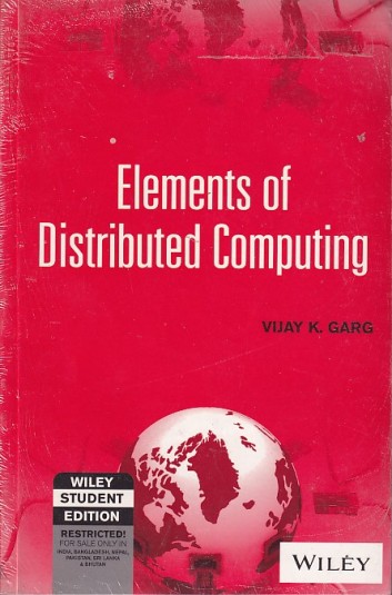 ELEMENTS OF DISTRIBUTED COMPUTING | VIJAY K. GARG | Wiley