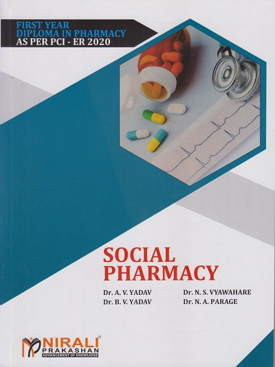 SOCIAL PHARMACY for First Year Diploma Pharmacy | Dr. A.V. Yadav | Nirali Prakashan