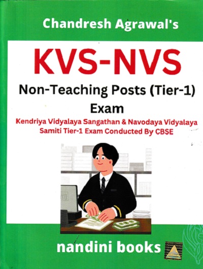 KVS NVS NON TEACHING POSTS TIER 1 EXAM | CHANDRESH AGRAWALS | NANDINI BOOKS