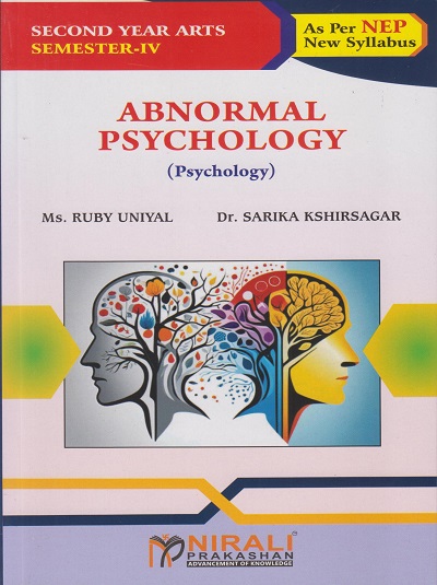 ABNORMAL PSYCHOLOGY (Psychology) for SY BA Semester 4 | Ms. Ruby Uniyal | Nirali Prakashan