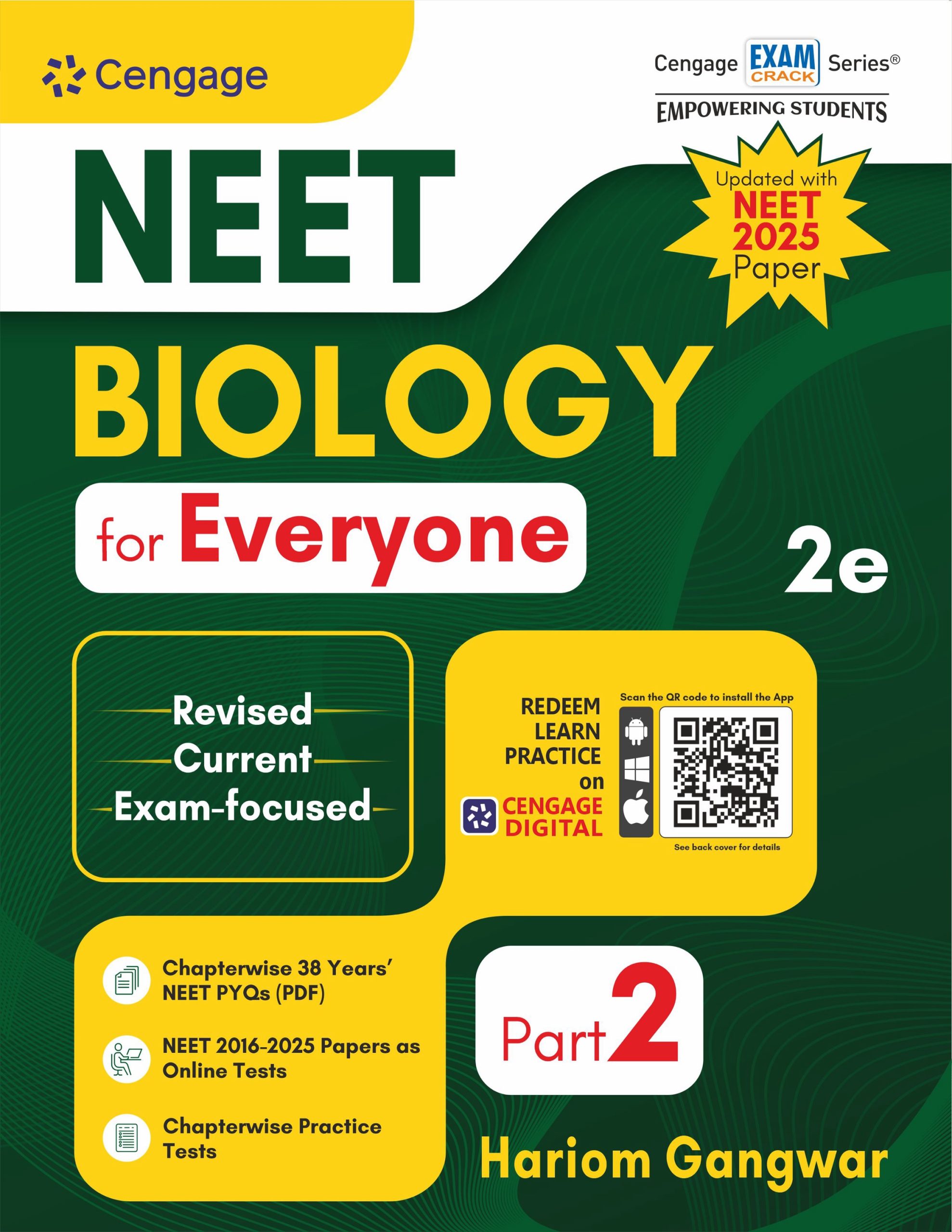 NEET BIOLOGY Part 2 For Everyone (Includes Solved Paper NEET 2025) | HARIOM GANGWAR | Cengage