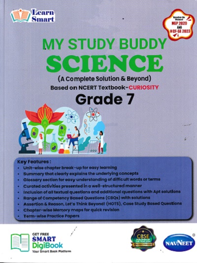 MY STUDY BUDDY SCIENCE GRADE 7 (A COMPLETE SOLUTION & BEYOND BASED ON NCERT TEXTBOOK) CURIOSITY | NAVNEET