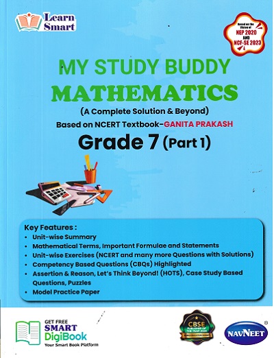 MY STUDY BUDDY MATHEMATICS GRADE 7 (A COMPLETE SOLUTION & BEYOND BASED ON NCERT TEXTBOOK) GANIT PRAKASH PART 1 | NAVNEET