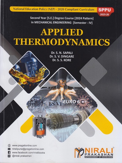 APPLIED THERMODYNAMICS for SPPU Second Year [SE] Degree in Mechanical Engineering Semester 4 | Dr. S.N. Sapali | Nirali Prakashan