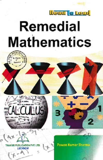 REMEDIAL MATHEMATICS | P K SHARMA | THAKUR